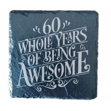 60 Years Of Being Awesome Coaster