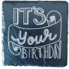 Its your Birthday drinks coaster