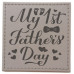 My 1st Fathers Day Coaster