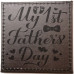 My 1st Fathers Day Coaster