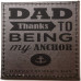 Dad My Anchor Coaster