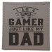 Gamer just like Dad Coaster