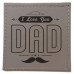 I Love you Dad Coaster