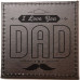 I Love you Dad Coaster
