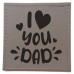 I Love You Dad Coaster
