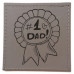 No 1 Dad Coaster