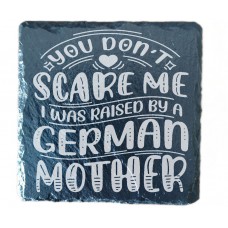 Raised by a German Mother Drinks Coaster