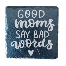 Good Moms Say Bad Words Drinks Coaster