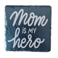 Mom is my Hero Drinks Coaster