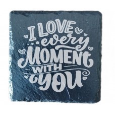 Love Every Moment Drinks Coaster