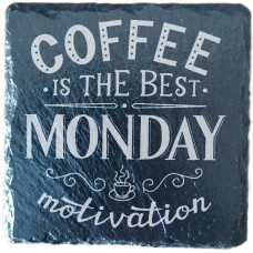 Coffee Is The Best Monday Drinks Coaster