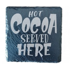 Hot Cocoa Served Here Drinks Coaster