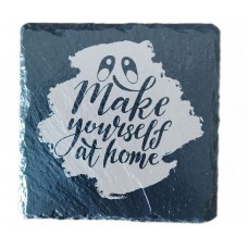 Make Yourself at Home Drinks Coaster