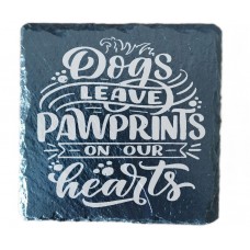Dogs Leave Pawprints Coaster