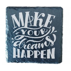 Make Your Dreams Happen Drinks Coaster