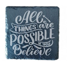 All Things Are Possible Drinks Coaster