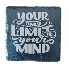 You Only Limit Is Your Mind Drinks Coaster