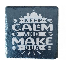 Keep Calm and make Dua Coaster